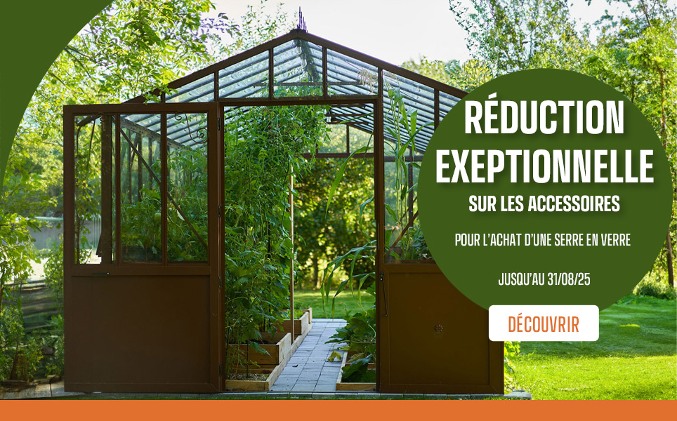 Promo accessoires serres en verre